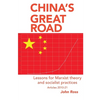 China's Great Road: Lessons for Marxist Theory and Socialist Practices - Paperback