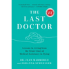 The Last Doctor: Lessons in Living from the Front Lines of Medical Assistance in Dying - Paperback