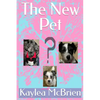 The New Pet - Paperback