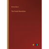 The French Revolution - Paperback