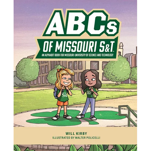 ABCs of Missouri S&t: An Alphabet Book for Missouri University of Science and Technology - Hardcover