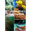 Amazing Fish Coloring Book: For Kids Ages 2-6 Sea Animals Ocean Creatures Great and small fish, and big undersea Adventure. : 6inchx9inch 99 pages - Paperback