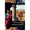 Civilizations of the Ancient World, A Global Survey - Paperback