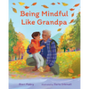 Being Mindful Like Grandpa - Hardcover