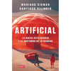 Artificial: La Nueva Inteligencia Y El Contorno de Lo Humano / Artificial - Paperback