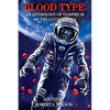 Blood Type: An Anthology of Vampire SF on the Cutting Edge - Paperback