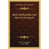 Spirit Mediumship and How to Develop It - Paperback