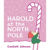 Harold at the North Pole: A Christmas Holiday Book for Kids - Board Book