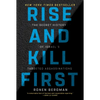 Rise and Kill First: The Secret History of Israel's Targeted Assassinations - Paperback