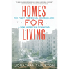 Homes for Living: The Fight for Social Housing and a New American Commons - Hardcover