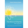 The Mirror of Dharma with Additions: How to Find the Real Meaning of Human Life - Paperback
