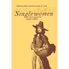 Singlewomen in the European Past, 1250-1800 - Paperback