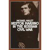 Nestor Makhno in the Russian Civil War - Paperback