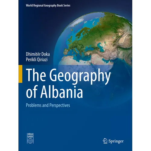 The Geography of Albania: Problems and Perspectives - Paperback