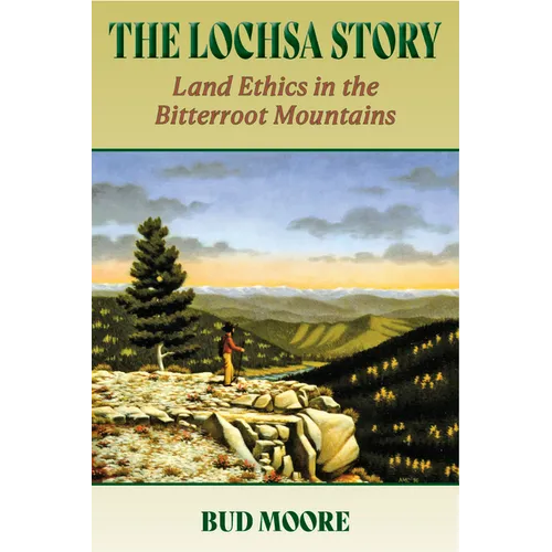 The Lochsa Story - Paperback