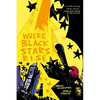 Where Black Stars Rise - Paperback