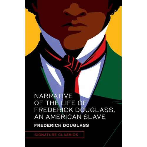 Narrative of the Life of Frederick Douglass, an American Slave - Hardcover
