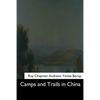 Camps and Trails in China - Paperback
