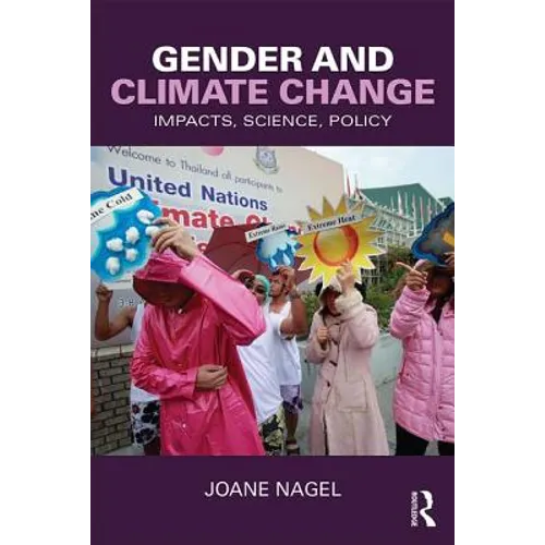Gender and Climate Change: Impacts, Science, Policy - Paperback