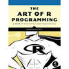 The Art of R Programming: A Tour of Statistical Software Design - Paperback