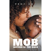 Mob: Mother of the Bible - Hardcover