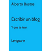 Escribir un blog: y que te lean - Paperback
