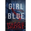 Girl Blue: A Brown and de Luca Novel - Paperback