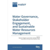 Water Governance, Stakeholder Engagement, and Sustainable Water Resources Management - Paperback