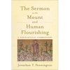 The Sermon on the Mount and Human Flourishing: A Theological Commentary - Paperback