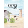 Secret in the Sand - Hardcover