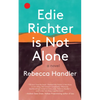 Edie Richter Is Not Alone - Hardcover