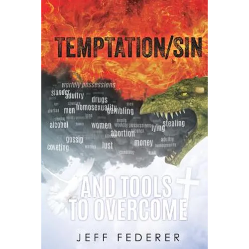Temptation/Sin and Tools to Overcome - Paperback