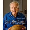 Call Me Coach: A Life in College Football - Hardcover