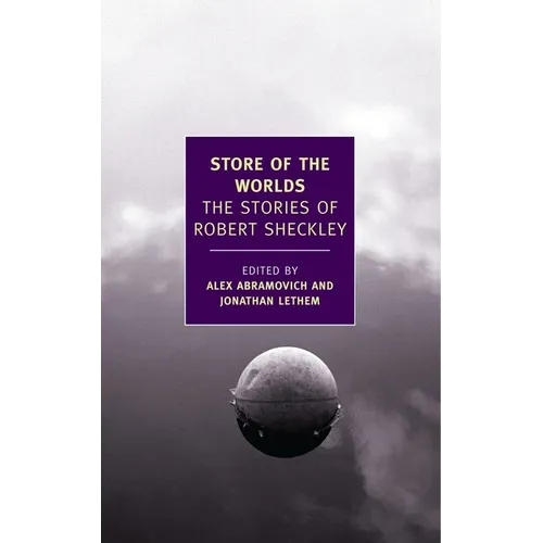 Store of the Worlds: The Stories of Robert Sheckley - Paperback
