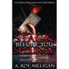Stack Before You Splurge - Paperback