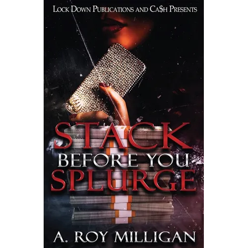 Stack Before You Splurge - Paperback
