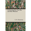 On Running After One's Hat and Other Whimsies - Paperback