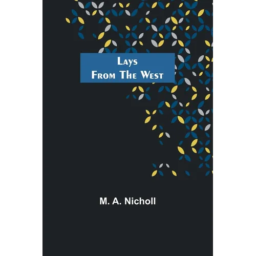 Lays from the West - Paperback