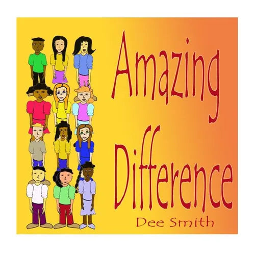 Amazing Difference: A Rhyming Picture Book for Children about Celebrating Difference and Diversity - Paperback