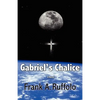 Gabriel's Chalice - Paperback