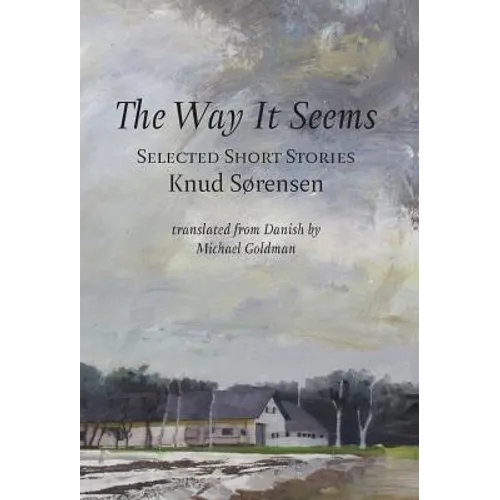 The Way It Seems: Selected Short Stories - Hardcover