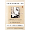 Undocumented: A Dominican Boy's Odyssey from a Homeless Shelter to the Ivy League - Paperback