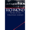 Richmond: The Story of a City - Paperback