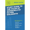 Study Guide to The Vicar of Wakefield by Oliver Goldsmith - Paperback