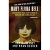 Mary Flora Bell: The Horrific True Story Behind An Innocent Girl Serial Killer - Paperback