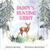 Daddy's Hunting Story - Paperback