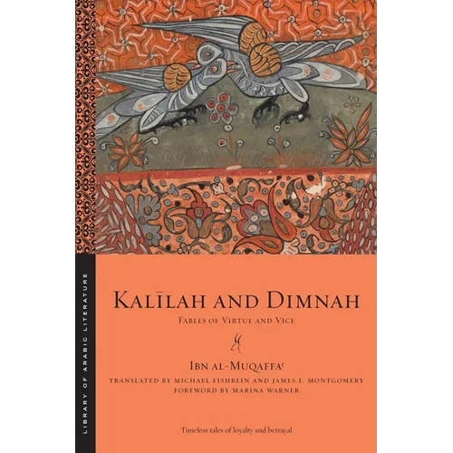 Kalīlah and Dimnah: Fables of Virtue and Vice - Paperback