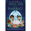 Much Ado about Baseball - Hardcover