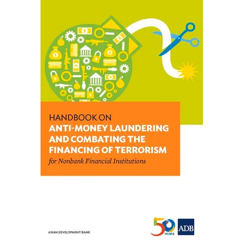 Handbook on Anti-Money Laundering and Combating the Financing of Terrorism for Nonbank Financial Institutions - Paperback