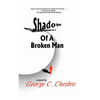 Shadow of a Broken Man - Paperback